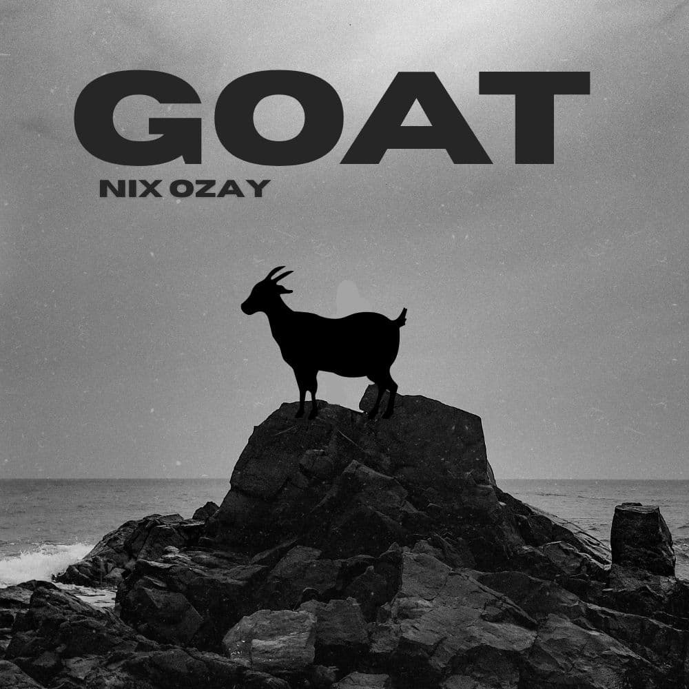 NIX OZAY - GOAT